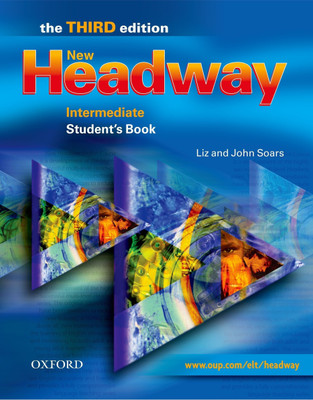 New Headway: Intermediate Third Edition: Student's Book(English, Paperback, Soars Liz)
