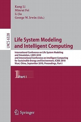 Life System Modeling and Intelligent Computing(English, Paperback, unknown)