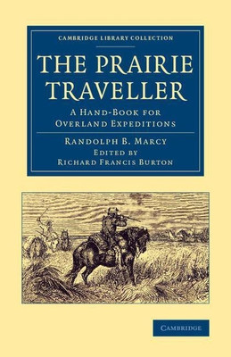 The Prairie Traveller(English, Paperback, Marcy Randolph B.)