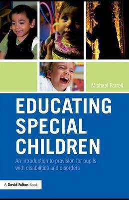 Educating Special Children(English, Electronic book text, Farrell Michael)