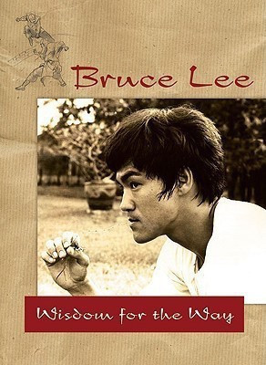 Bruce Lee -- Wisdom for the Way(English, Paperback, Lee Bruce)