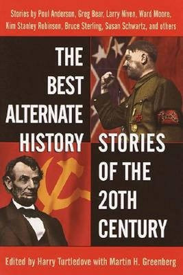 The Best Alternate History Stories of the 20th Century(English, Electronic book text, unknown)