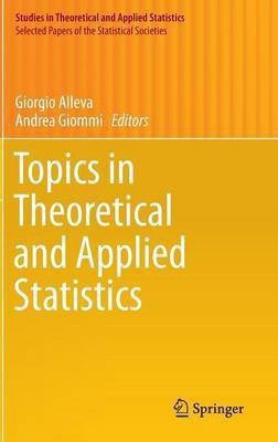 Topics in Theoretical and Applied Statistics(English, Hardcover, unknown)