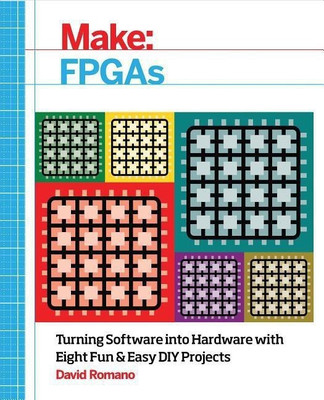 Make: FPGAs(English, Paperback, Romano David)