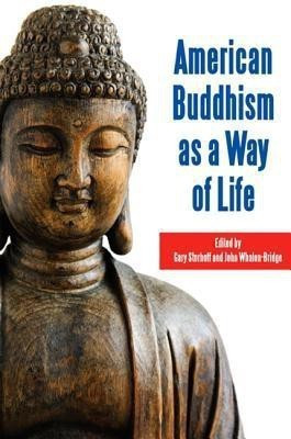 American Buddhism as a Way of Life(English, Hardcover, unknown)