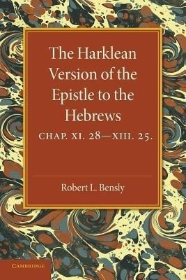 The Harklean Version of the Epistle to the Hebrews(English, Paperback, unknown)