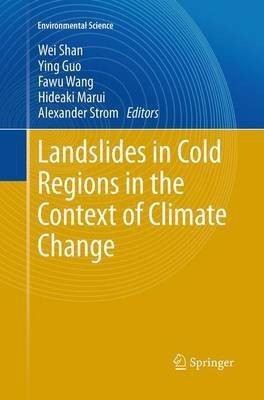 Landslides in Cold Regions in the Context of Climate Change(English, Paperback, unknown)