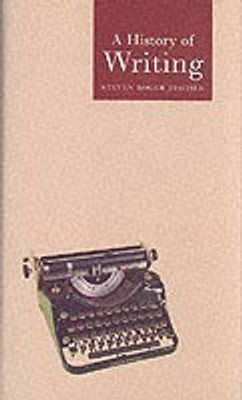 A History of Writing(English, Hardcover, Fischer Steven Roger)