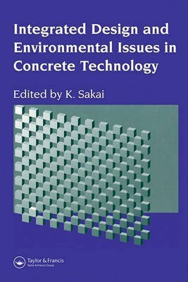 Integrated Design and Environmental Issues in Concrete Technology(English, Electronic book text, unknown)