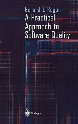 A Practical Approach to Software Quality(English, Hardcover, O'Regan Gerard)