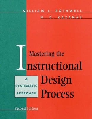 Mastering the Instructional Design Process(English, Hardcover, Rothwell William J.)