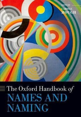 The Oxford Handbook of Names and Naming(English, Paperback, unknown)