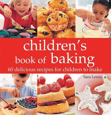 Children's Book of Baking(English, Hardcover, Lewis Sara)