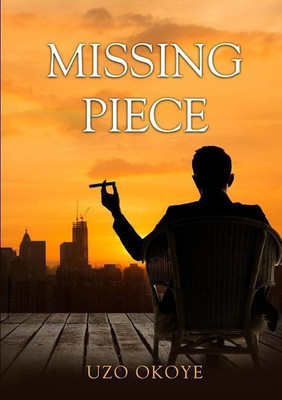 Missing Piece(English, Paperback, Okoye Uzo)