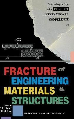 Fracture of Engineering Materials and Structures(English, Hardcover, unknown)
