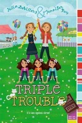 Triple Trouble(English, Paperback, Devillers Juliaroy, Jennifer)