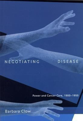 Negotiating Disease: Volume 12(English, Hardcover, Clow Barbara)