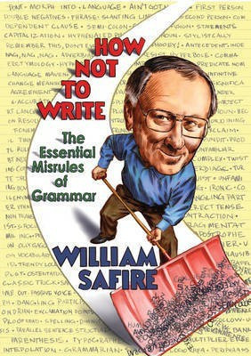How Not to Write(English, Electronic book text, Safire William)