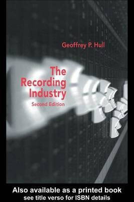 The Recording Industry(English, Electronic book text, Rasch William)