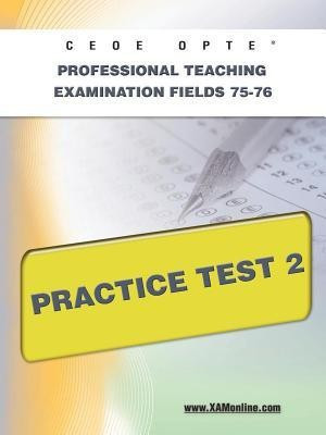Ceoe Opte Oklahoma Professional Teaching Examination Fields 75-76 Practice Test 2(English, Paperback, Wynne Sharon A)