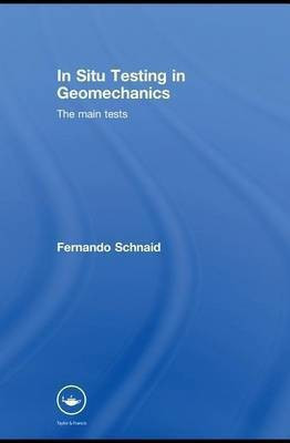In-Situ Testing in Geomechanics(English, Electronic book text, Schnaid Fernando)