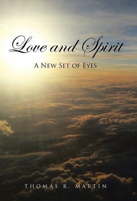 Love and Spirit(English, Hardcover, Martin Thomas R University)