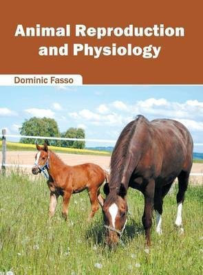 Animal Reproduction and Physiology(English, Hardcover, unknown)