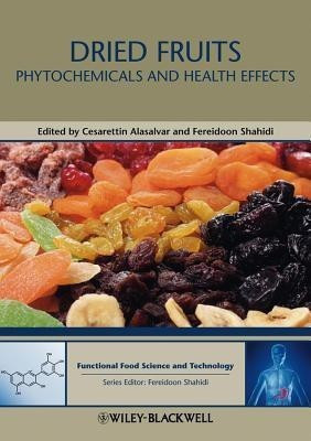 Dried Fruits(English, Hardcover, Shahidi Fereidoon)