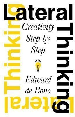 Lateral Thinking(English, Paperback, de Bono Edward)