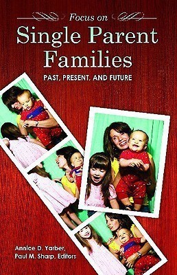 Focus on Single-Parent Families(English, Hardcover, unknown)