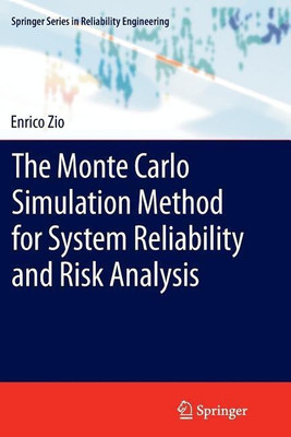 The Monte Carlo Simulation Method for System Reliability and Risk Analysis(English, Paperback, Zio Enrico)