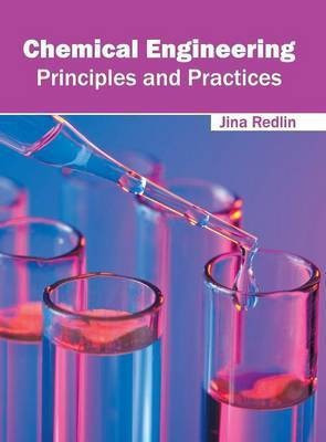 Chemical Engineering: Principles and Practices(English, Hardcover, unknown)