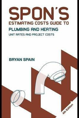 Spon's Estimating Costs Guide to Plumbing and Heating(English, Electronic book text, Spain Bryan)
