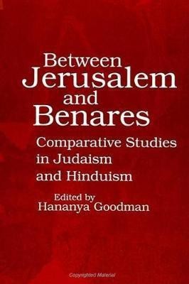 Between Jerusalem and Benares(English, Hardcover, unknown)