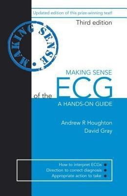 Making Sense of the ECG(English, Paperback, Houghton Andrew)