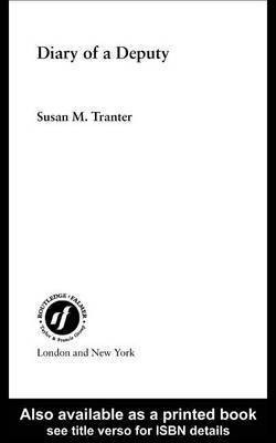 Diary of a Deputy(English, Electronic book text, Tranter Susan M)