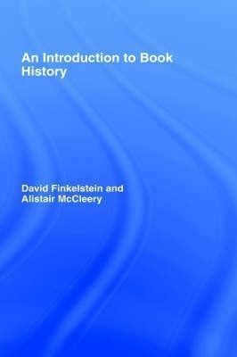 An Introduction to Book History(English, Hardcover, Finkelstein David)