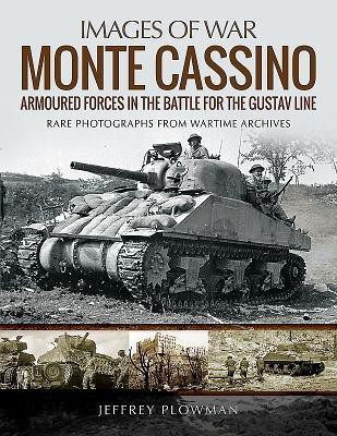 Monte Cassino: Amoured Forces in the Battle for the Gustav Line(English, Paperback, Plowman Jeffrey)