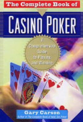 The Complete Book Of Casino Poker(English, Paperback, Carson Gary)