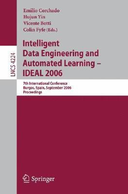 Intelligent Data Engineering and Automated Learning - IDEAL 2006(English, Paperback, unknown)