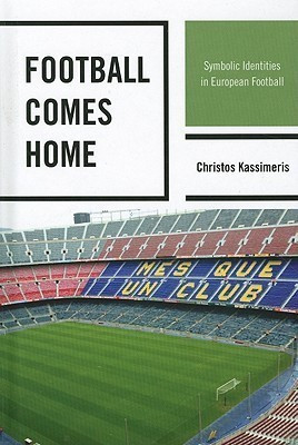 Football Comes Home(English, Hardcover, Kassimeris Christos)