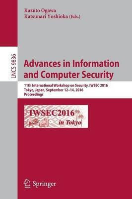 Advances in Information and Computer Security(English, Paperback, unknown)
