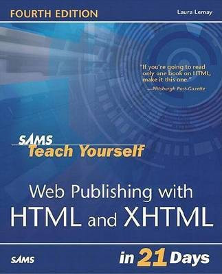 Sams Teach Yourself Web Publishing with HTML & XHTML in 21 Days(English, Electronic book text, Lemay Laura)