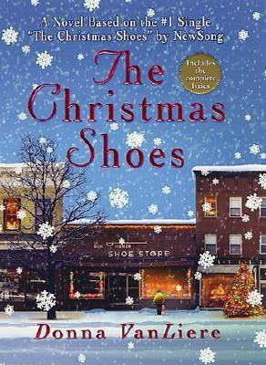 The Christmas Shoes(English, Hardcover, Vanliere Donna)
