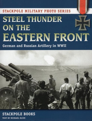 Steel Thunder on the Eastern Front(English, Paperback, Evans Chris)