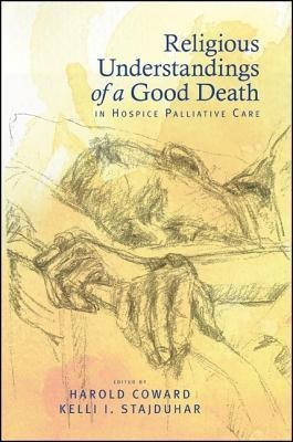 Religious Understandings of a Good Death in Hospice Palliative Care(English, Hardcover, unknown)