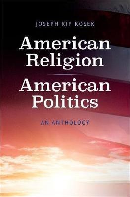 American Religion, American Politics(English, Paperback, unknown)