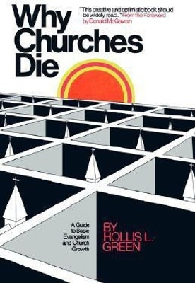 Why Churches Die(English, Paperback, Green Hollis Lynn)