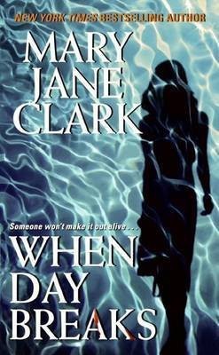 When Day Breaks(English, Paperback, Clark Mary Jane)