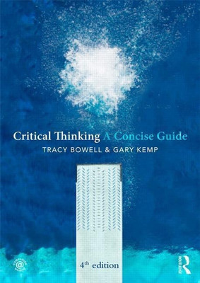 Critical Thinking(English, Paperback, Bowell Tracy)